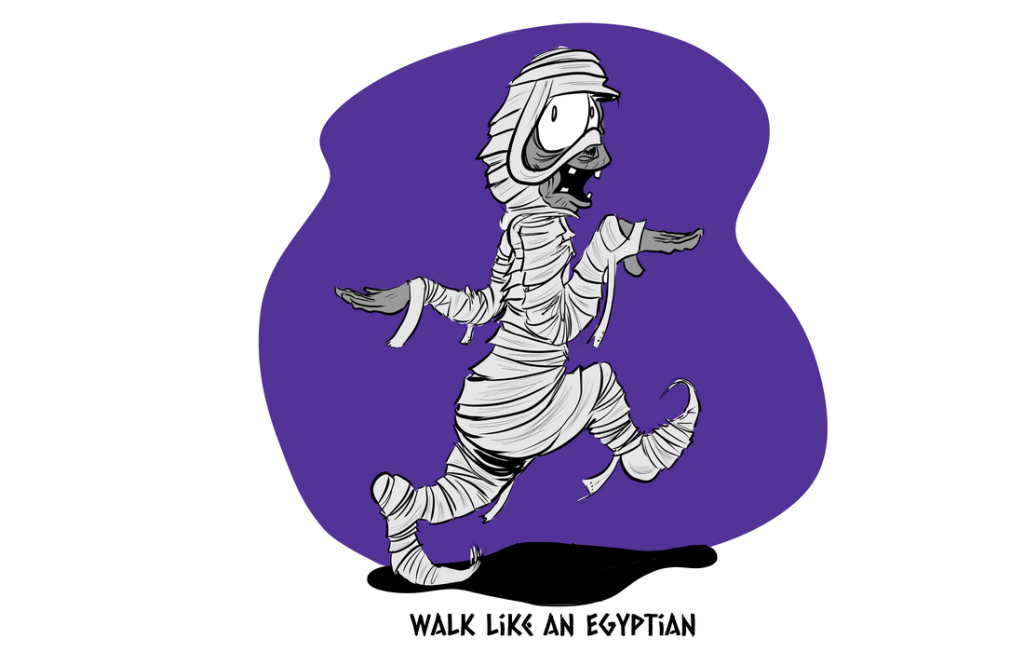 Mummy Walk like an Egyptian
